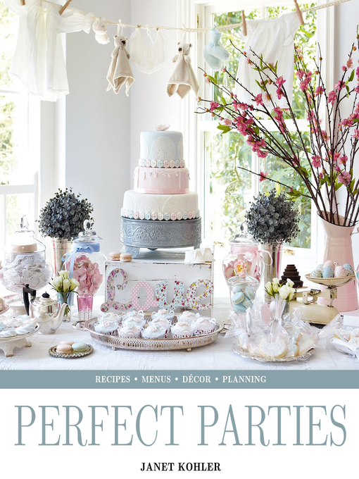 Title details for Perfect Parties by Janet Kohler - Wait list